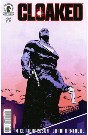 Cloaked 1A published by Dark Horse with cover art by Jordi Armengol