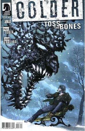 Colder: Toss The Bones 3 published by Dark Horse with cover art by Juan Ferreyra