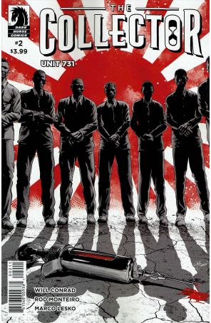Collector: Unit 731 2 published by Dark Horse with cover art by Will Conrad