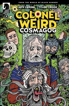 Colonel Weird: Cosmagog 2B published by Dark Horse with cover art by Evan Dorkin
