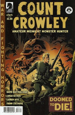 Count Crowley: Amateur Midnight Monster Hunter 3 published by Dark Horse with cover art by Lukas Ketner
