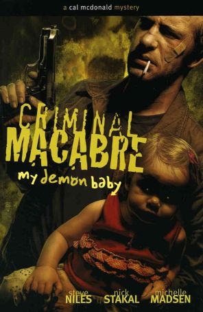 Criminal Macabre: My Demon Baby TPB 1 published by Dark Horse with cover art by Tim Bradstreet