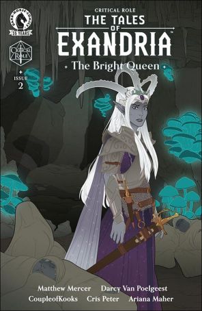 Critical Role: The Tales of Exandria-The Bright Queen 2 published by Dark Horse with cover art by Andrea Kendrick