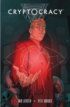 Cryptocracy TPB 1 published by Dark Horse with cover art by Pete Woods