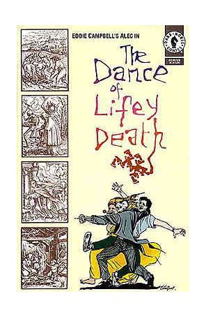 Dance of Lifey Death 1 published by Dark Horse with cover art by Eddie Campbell