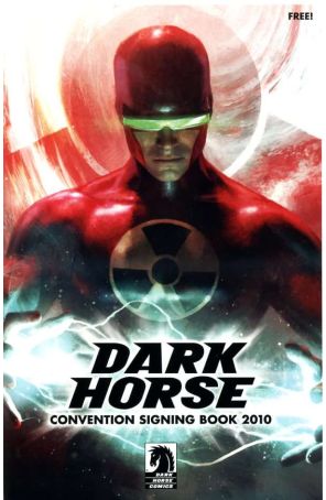 Dark Horse Convention Signing Book 2010 published by Dark Horse