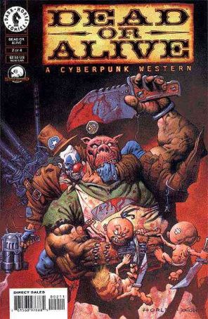 Dead or Alive-A Cyberpunk Western 2 published by Dark Horse with cover art by Alex Horley