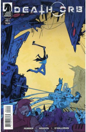Death Orb 2 published by Dark Horse with cover art by Alejandro Aragon