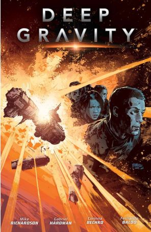 Deep Gravity TPB 1 published by Dark Horse with cover art by Gabriel Hardman