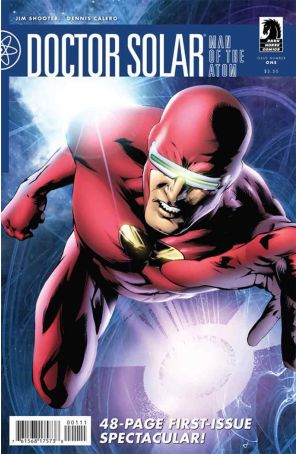 Doctor Solar, Man of the Atom (2nd Series) 1A published by Dark Horse with cover art by Dennis Calero