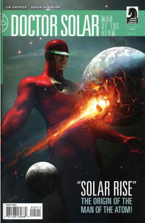 Doctor Solar, Man of the Atom (2nd Series) 5 published by Dark Horse with cover art by Michael Komarck