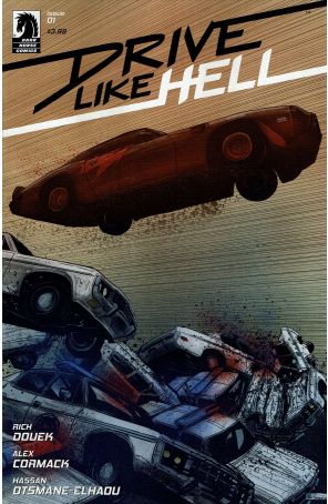 Drive Like Hell 1 published by Dark Horse with cover art by Alex Cormack