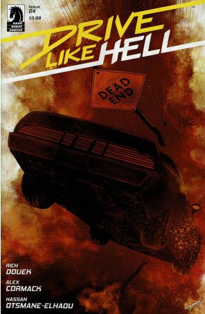 Drive Like Hell 4 published by Dark Horse with cover art by Alex Cormack