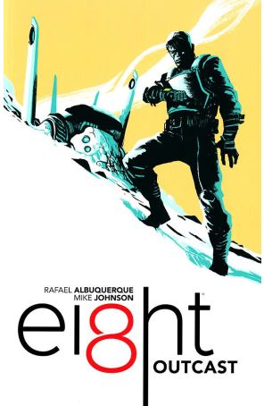 Ei8ht TPB 1 published by Dark Horse with cover art by Rafael Albuquerque