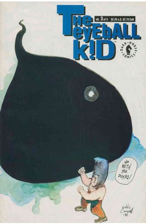 The Eyeball Kid 3 published by Dark Horse with cover art by Eddie Campbell