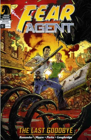 Fear Agent: The Last Goodbye 1 published by Dark Horse with cover art by Tony Moore