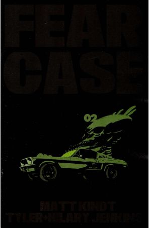 Fear Case 2A published by Dark Horse with cover art by Tyler Jenkins