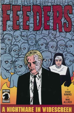 Feeders 1 published by Dark Horse