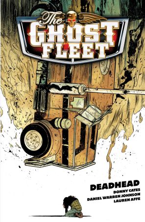 The Ghost Fleet TPB 1 published by Dark Horse with cover art by Dan Johnson