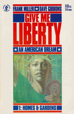 Give Me Liberty 1 published by Dark Horse with cover art by Dave Gibbons