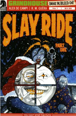 Grindhouse: Drive In, Bleed Out 1 published by Dark Horse with cover art by R.M. Guera