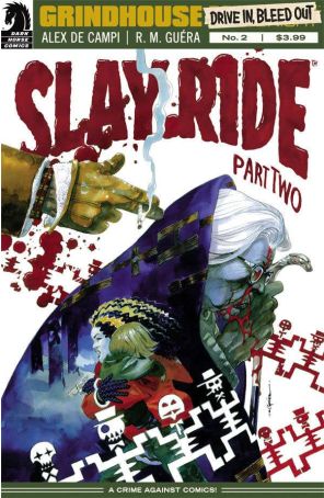 Grindhouse: Drive In, Bleed Out 2 published by Dark Horse with cover art by R.M. Guera