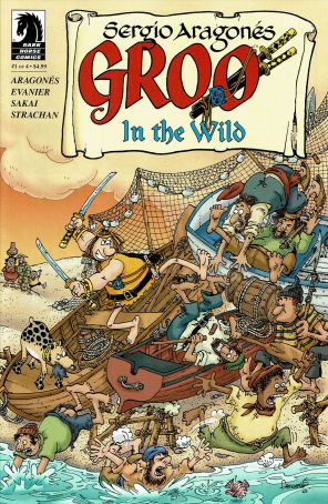 Groo in the Wild 1 published by Dark Horse with cover art by Sergio Aragones