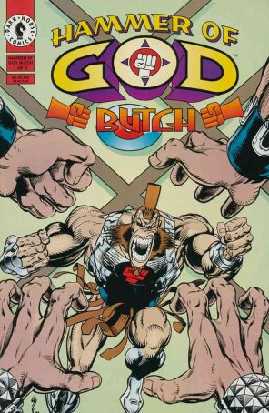 Hammer of God: Butch 1 published by Dark Horse with cover art by Shea Anton Pensa