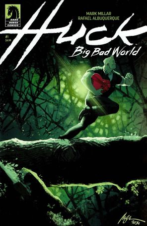 Huck: Big Bad World 1A published by Dark Horse with cover art by Rafael Albuquerque