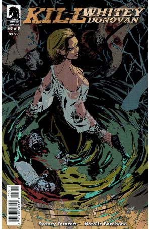 Kill Whitey Donovan 3A published by Dark Horse with cover art by Jason Pearson