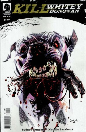 Kill Whitey Donovan 4A published by Dark Horse with cover art by Jason Pearson