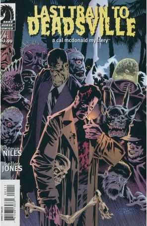 Last Train to Deadsville: A Cal McDonald Mystery 1 published by Dark Horse