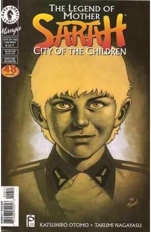 Legend of Mother Sarah: City of the Children 6 published by Dark Horse