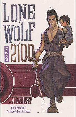 Lone Wolf 2100 4 published by Dark Horse with cover art by Francisco Ruiz Velasco