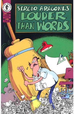 Louder than Words (Sergio Aragones') 6 published by Dark Horse