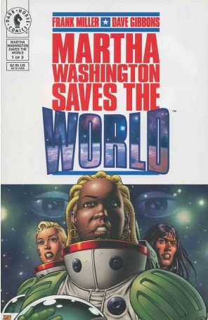 Martha Washington Saves the World 1 published by Dark Horse with cover art by Dave Gibbons
