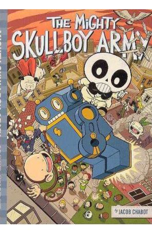 The Mighty Skullboy Army 1 published by Dark Horse with cover art by Jacob Chabot