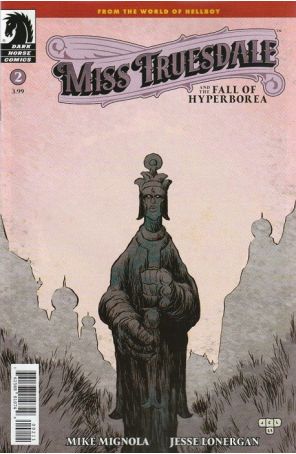 Miss Truesdale and the Fall of Hyperborea 2 published by Dark Horse with cover art by Jesse Lonergan