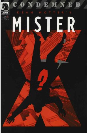 Mister X: Condemned 4 published by Dark Horse with cover art by Dean Motter