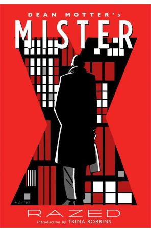 Mister X: Razed TPB 1 published by Dark Horse with cover art by Dean R. Motter