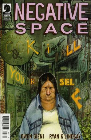 Negative Space 2 published by Dark Horse with cover art by Owen Gieni