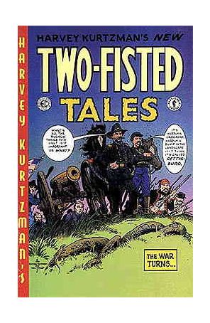 New Two-Fisted Tales (2nd Series) 1 published by Dark Horse with cover art by Harvey Kurtzman and William Stout