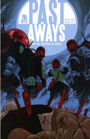 Past Aways 4 published by Dark Horse with cover art by Scott Kolins