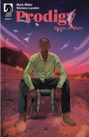 Prodigy: Slaves of Mars 1A published by Dark Horse with cover art by Stefano Landini