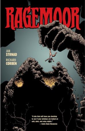 Ragemoor TPB HC 1 published by Dark Horse with cover art by Richard Corben