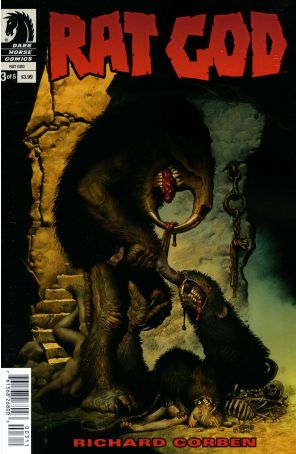Rat God 3 published by Dark Horse with cover art by Richard Corben