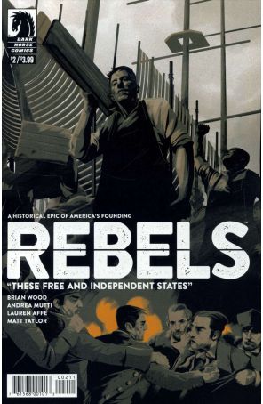 Rebels: These Free and Independent States 2 published by Dark Horse with cover art by Matt Taylor