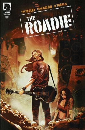 The Roadie 1 published by Dark Horse with cover art by Fran Galan