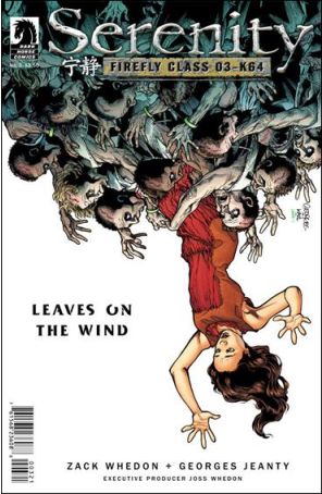 Serenity: Firefly Class 03-K64-Leaves on the Wind 3A published by Dark Horse with cover art by Georges Jeanty