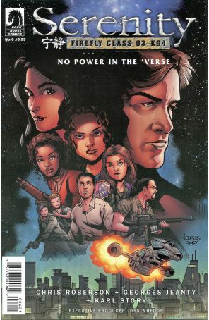 Serenity: Firefly Class 03-K64-No Power in the 'Verse 6A published by Dark Horse with cover art by Georges Jeanty